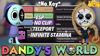 Dandy&rsquo;s World Script 2025 | Noxious Hub + Infinite Stamina & No Clip, Keyless | Roblox OP Script