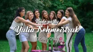 bride party | Yulia Tsehmeistruk
