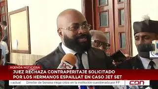 Juez rechaza contraperitaje solicitado por los hermanos Espaillat en caso Jet Set