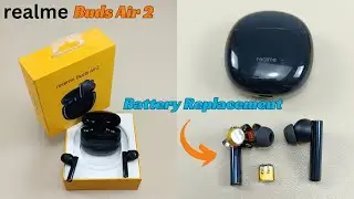 Замена аккумулятора наушников Realme Buds Air 2
