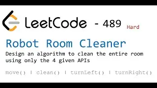 LeetCode: Robot Room Cleaner