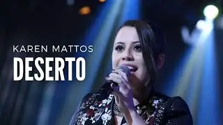 KAREN MATTOS - DESERTO | PROGRAMA RAUL GIL AO VIVO #JT2013