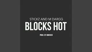 Blocks Hot (feat. M Dargg)