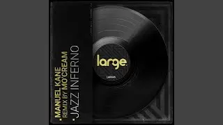 Jazz Inferno (Mo'Cream Remix)