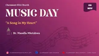 Claremont SDA Church- Music Day Afternoon Program - 8 NOV 2025-