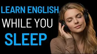 Learn English While You Sleep | Improve Your English While You Sleep | English Speak  and Pratice
