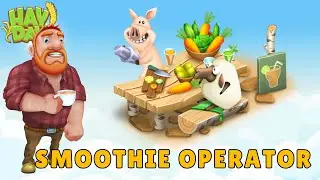 Hay Day - Let&rsquo;s design with the SMOOTHIE OPERATOR! (FRESH START Task Event) 🧉
