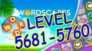 WordScapes Level 5681-5760 Answers | Bluff