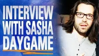 Interview with Sasha Daygame - Direct Dating Summit
