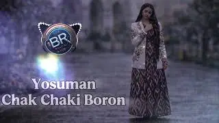 Yosuman - Chak Chaki Boron /  Ёсуман - Чак Чаки Борон / چک‌چکی بارون — یوسومن  new music 2026