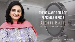 Vastu tips for placing mirrors at home | Ridhi Bahl