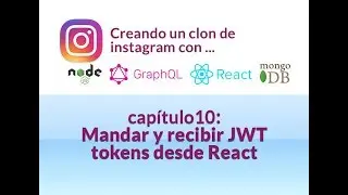 Mandar y recibir JWT tokens desde React - #10