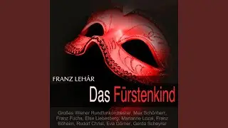Das F&uuml;rstenkind, Act I: Dialog 4