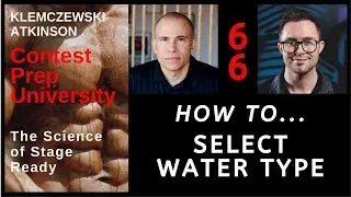 CONTEST PREP UNIVERSITY #66 - HOW TO... SELECT WATER TYPE