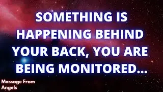 SOMETHING IS HAPPENING BEHIND YOUR BACK... Message From Angels | Soul Of Perception