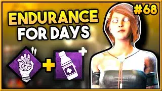 Endurance For Days via Soul Guard Styptic Borrowed Time - DBD (2020) SURVIVOR VIEWER BUILD PART 68