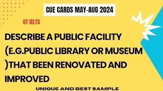 Describe a public facility(e.g.public Library/museum)that been renovated and improved recently