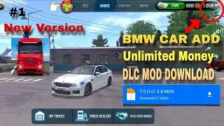 Truck simulator ultimate hack mod apk || Unlimited money and bmw car add apk download