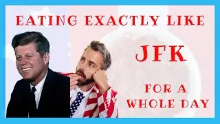 Eating Exactly Like JFK for an Entire Day