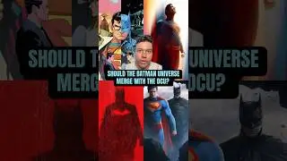 Стоит ли объединять вселенную Бэтмена с киновселенной DCU?