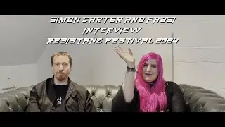 Simon Carter & Fabsi Interview. Resistanz Festival 30/3/24. Elektro Vox