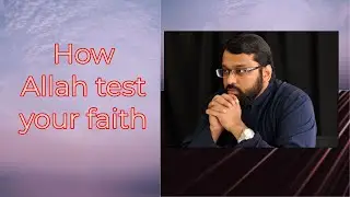 This is how Allah test your imaan (faith) || Dr Yasir Qadhi