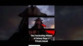 The Fascinating History of Johnny Depp's Private Island #shorts