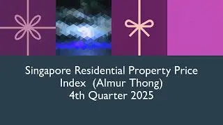 Singapore Residential Property Price Index (2025Q4)