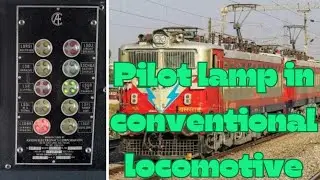 Pilot Lamp In Conventional Locomotive | Signalling Lamp in WAG5 Locomotive|