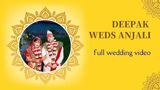 Deepak weds Anjali full wedding video _The pixel photography.........