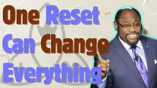 Change Your MINDSET &mdash; Change Your YEAR | A 30-Day Purpose Reset | Dr Myles Munroe