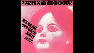 V/A-Sons Of The Dolls. (With ex New York Dolls,Sylvain Sylvain,Arthur Kane and Jerry Nolan).