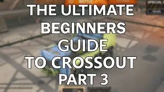 Ультимативный Гайд для новичков в Crossout (3)