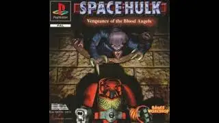 Space Hulk - Vengeance of the Blood Angels (Ps1) Soundtrack: Music 2