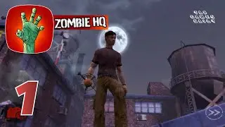 ZOMBIE HQ Gameplay Walkthrough Part 1 - iOS
