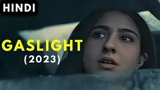 Gaslight (2023) Mystery-Thriller Film Summary + Ending Explained in Hindi / Urdu
