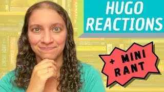 Hugo Reactions, Thoughts and a bit of a Rant || September 2022 [CC]