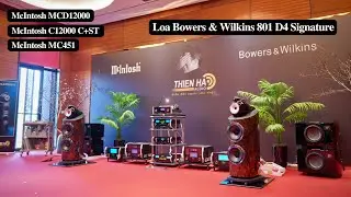 Loa B&W 801 D4 Signature + Hệ Thống McIntosh Hybird Đầu Bảng - Nhiều Audiophile Dính Ghế Tại Phòng