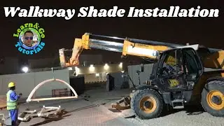 Walkway Shade Steel Structure Installation | Learn&Go Tutorials