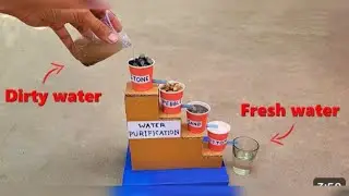 Simple Water Purification Project | Dirty Water to Clean Water | 