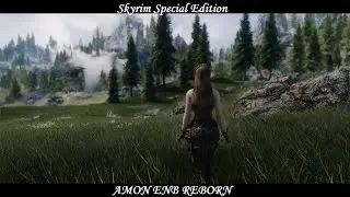 Skyrim SE - Amon ENB Reborn