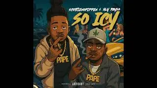 Scottienopippen & Sly Payso - So Icy &ldquo;Guccimane&rdquo; (Official Audio) 