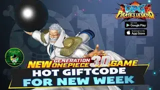 OPG: Pirates Legend Mobile - New Weekly Gift Code 🎁 One piece New Generation 3D Game 🔥 Android/iOS