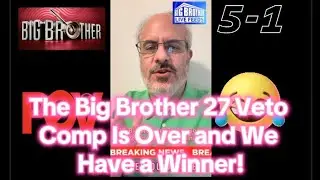 Big Brother 27 Veto Comp News &mdash; Who Won, Who Will Probably Go Home, and Why I&rsquo;m Laughing!