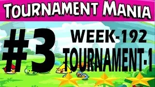 Angry Birds Friends-Tournament Mania - 1st tournament {Week-192} Level-3 High Score Strategy
