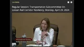 State Senate Hearing on LOSSAN Corridor April 29 2024