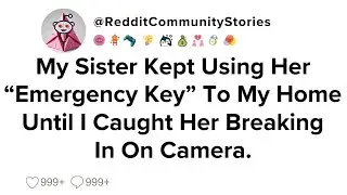 |FULL STORY| My Sister Kept Using Her 