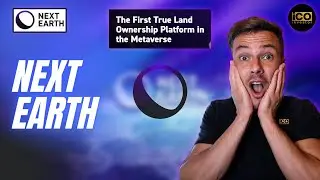 Next Earth | Next Earth Metaverse | What Is Next Earth