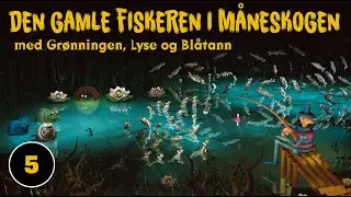 Den gamle fiskeren i M&aring;neskogen | Norske eventyr for barn 2023 | Gufsesumpen | animasjon, barne tv