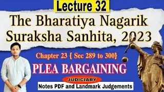 Chapter 23 of BNSS | Plea Bargaining | Section 289 to 300 Bnss | Notes in Pdf  #judiciary #law